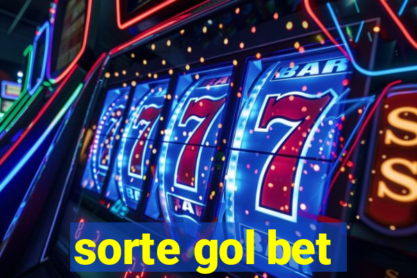 sorte gol bet